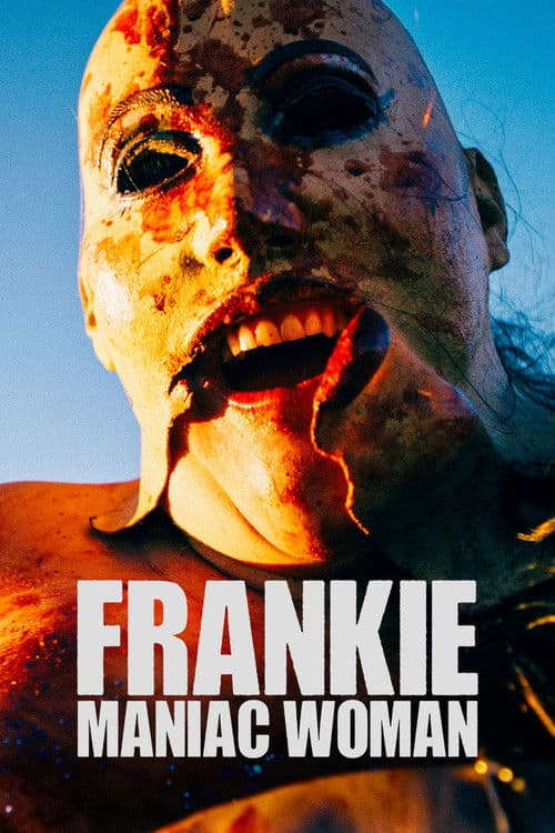 Frankie, Ayol-Maniak: Qonli Qasos